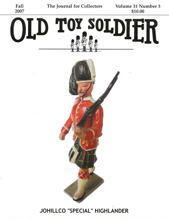 Fall 2007 Old Toy Soldier Magazine Volume 31 Number 3